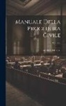 Lodovico Mortara - Manuale Della Procedura Civile; Volume 2