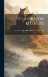 Anonymous - The Arniston Memoirs: Three Centuries Of A Scottish House, 1571-1838
