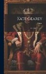 Mason - Kate Gearey; Or, Irish Life in London
