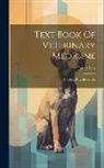 James Law - Text Book Of Veterinary Medicine: Parasites, Parasitisms, Etc