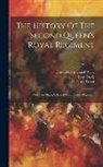 John Davis, Harold Carmichael Wylly, R C G Foster - The History Of The Second Queen's Royal Regiment: Now The Queen's (royal West Surrey) Regiment; Volume 2