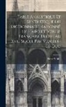 Henri Sabine - Table Analytique Et Synthétique Du Dictionnaire Raisonné De L'architecture Française Du Xie Au Xvie Siècle Par Viollet-Le-Duc