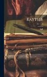 Raffi - Kaytser; Volume 1