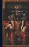 Charlotte Mary Yonge - Unknown to History