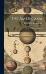 Frederick Converse Beach - The Americana: A Universal Reference Library