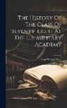 Edgar Watson Howe - The History Of The Class Of 'seventy-eight At The U.s. Military Academy