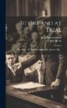 Richard Harris, James Manford Kerr - Before and at Trial: What Should Be Done by Counsel, Solicitor and Client