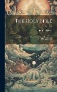 Thomas Wilson - The Holy Bible: Containing The Books Of The Old And New Testaments, And The Apocrypha; Volume 1