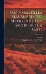 Kingdom of the Two Sicilies - Ordinanze Della Real Marina Del Regno Delle Due Sicilie Del 1818, Part 1; Volume 1