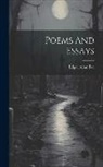 Edgar  Allan Poe - Poems And Essays