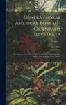 Asa Gray - Genera Florae Americae Boreali-Orientalis Illustrata: The Genera of the Plants of the United States Illustrated by Figures and Analyses From Nature; V