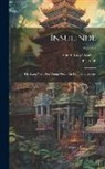 Wallace Alfred Russel, P. J. Veth - Insulinde: Het Land Van Den Orang-Oetan En Den Paradijsvogel; Volume 2