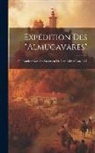 Anonymous - Expédition Des "Almugavares": Ou Routiers Catalans En Orient De L'an 1302 À L'an 1311