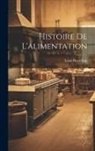Louis Bourdeau - Histoire De L'alimentation