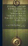 Anonymous - Deuxième Congrès International De L'hypnotisme Expérimental Et Thérapeutic Tenu À Paris Du 12 Au 18 Aôut 1902 [I.E.1900]: Sous La Présidence D'honneur
