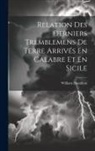 William Hamilton - Relation Des Derniers Tremblemens De Terre Arrivés En Calabre Et En Sicile