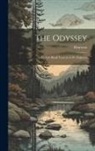 Homerus - The Odyssey: Tr. Into Blank Verse by G.W. Edginton