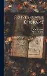 John Heywood, Thomas Watson - Proverbs and Epigrams