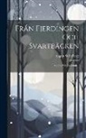 August Strindberg - Från Fjerdingen Och Svartbäcken: Studier Vid Akademien