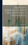 Jean Boizard - Traité Des Monoyes, De Leurs Circonstances Et Dépendances; Volume 2