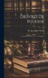 Robert Joseph Pothier - Oeuvres De Pothier: Contenant Les Traités Du Droit Français; Volume 9