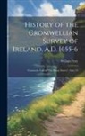 William Petty - History of the Cromwellian Survey of Ireland, A.D. 1655-6: Commonly Called "The Down Survey", Issue 15