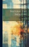Anonymous - Natural Gas Industry; Volume 16