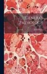 Ernst Ziegler - General Pathology