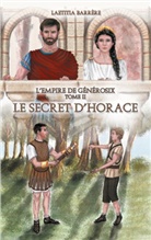 Laetitia Barrère - Le secret d'Horace