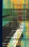 Alfred Wotquenne, Conservatoire Royal de Musique de Bru - Catalogue