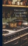 Thomas Jefferson Murrey - Valuable Cooking Receipts
