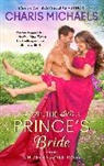 Charis Michaels, Michaels Charis - The Prince's Bride