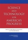 Committee on Science and Technology in the National Interest Ensuring the Best Presidential Appointments, Committee on Science Engineering and Public Policy, Institute Of Medicine, National Academy Of Engineering, National Academy Of Sciences - Science and Technology for America's Progress