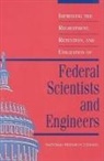 Committee on Scientists and Engineers in the Federal Government, National Research Council, Office of Scientific and Engineering Per, Office of Scientific and Engineering Personnel, Policy And Global Affairs, Alan K Campbell... - Improving the Recruitment, Retention, and Utilization of Federal Scientists and Engineers