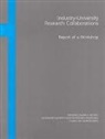 Board on Science Technology and Economic, Board on Science Technology and Economic Policy, Council On Competitiveness, Government-University-Industry Research Roundtable, Industrial Research Institute - Industry-University Research Collaborations