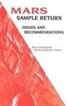 Commission on Physical Sciences Mathematics and Applications, Division on Engineering and Physical Sci, Division on Engineering and Physical Sciences, National Research Council, Space Studies Board, Task Group on Issues in Sample Return - Mars Sample Return