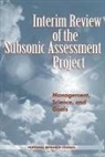 Board on Atmospheric Sciences and Climate, Commission on Geosciences Environment an, Commission on Geosciences Environment and Resources, Division On Earth And Life Studies, National Research Council - Interim Review of the Subsonic Assessment Project