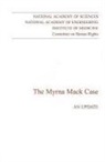 Committee on Human Rights, Institute Of Medicine, National Academy Of Engineering, National Academy Of Sciences, Office Of International Affairs, Policy And Global Affairs - The Myrna Mack Case