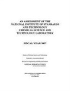 Division on Engineering and Physical Sci, Division on Engineering and Physical Sciences, Laboratory Assessments Board, National Research Council, Panel on Chemical Science and Technology - An Assessment of the National Institute of Standards and Technology Chemical Science and Technology Laboratory
