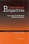 Institute For Laboratory Animal Research, International Perspectives the Future of, International Perspectives the Future of Nonhuman Primate Resources Program Committee, National Research Council - International Perspectives