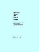 Board on Toxicology and Environmental Health Hazards, Commission On Life Sciences, Division On Earth And Life Studies, National Research Council, Safe Drinking Water Committee - Drinking Water and Health