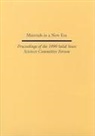 Commission On Physical Sciences Mathemat, Commission on Physical Sciences Mathematics and Applications, Division on Engineering and Physical Sci, Division on Engineering and Physical Sciences, National Research Council, Solid State Sciences Committee - Materials in a New Era