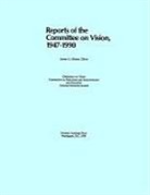 Commission on Behavioral and Social Scie, Commission on Behavioral and Social Sciences and Education, Committee on Vision, Division Of Behavioral And Social Scienc, Division of Behavioral and Social Sciences and Education, National Research Council - Reports of the Committee on Vision