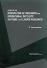 Commission On Physical Sciences Mathemat, Commission on Physical Sciences Mathematics and Applications, Committee on Earth Studies, National Research Council, Space Studies Board - Issues in the Integration of Research and Operational Satellite Systems for Climate Research