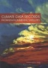Board on Atmospheric Sciences and Climat, Board on Atmospheric Sciences and Climate, Committee on Climate Data Records from Noaa Operational Satellites, Division On Earth And Life Studies, National Research Council - Climate Data Records from Environmental Satellites