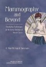 Commission On Life Sciences, Committee on the Early Detection of Breast Cancer, Institute of Medicine, National Cancer Policy Board, National Research Council, I Craig Henderson... - Mammography and Beyond
