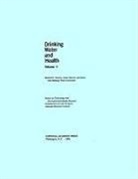 Board on Toxicology and Environmental Health Hazards, Commission On Life Sciences, Division On Earth And Life Studies, National Research Council, Safe Drinking Water Committee - Drinking Water and Health