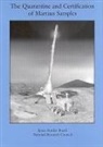 Committee on Planetary and Lunar Exploration, Division on Engineering and Physical Sci, Division on Engineering and Physical Sciences, National Research Council, Space Studies Board - The Quarantine and Certification of Martian Samples