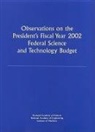 Committee on Science Engineering and Public Policy, Committee on the Federal Science and Technology Budget, Institute Of Medicine, National Academy Of Engineering, National Academy Of Sciences - Observations on the President's Fiscal Year 2002 Federal Science and Technology Budget
