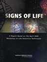Board On Life Sciences, Committee on the Origins and Evolution of Life, Division on Earth and Life Studies, Division on Engineering and Physical Sciences, National Research Council, Space Studies Board - Signs of Life